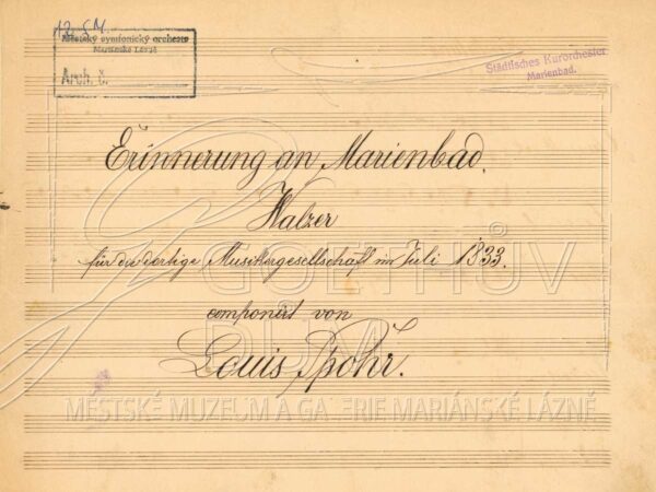 Titulní strana partitury Spohrova valčíku op. 89 z historického notového archivu mariánskolázeňského orchestru